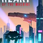 Heart of the Machine купить ключ